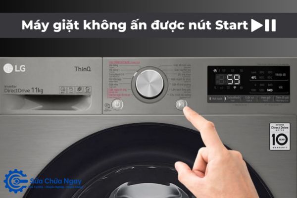 Máy giặt không bấm nút start được